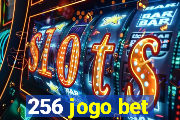 256 jogo bet