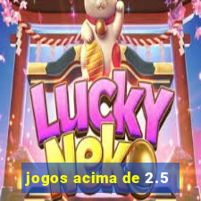 jogos acima de 2.5