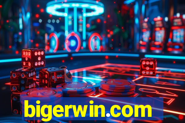 bigerwin.com