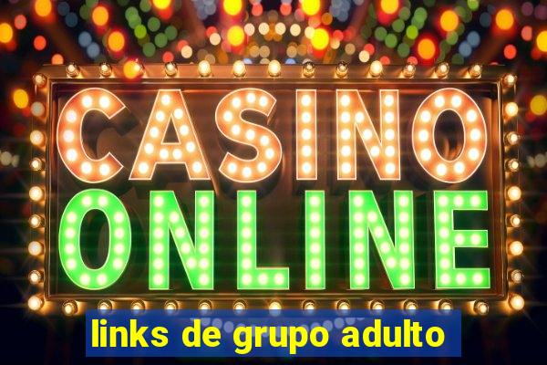 links de grupo adulto