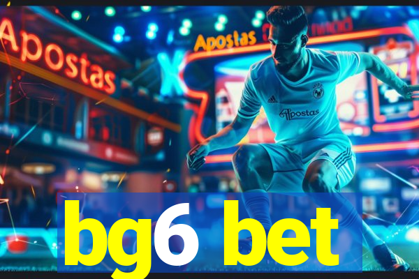 bg6 bet