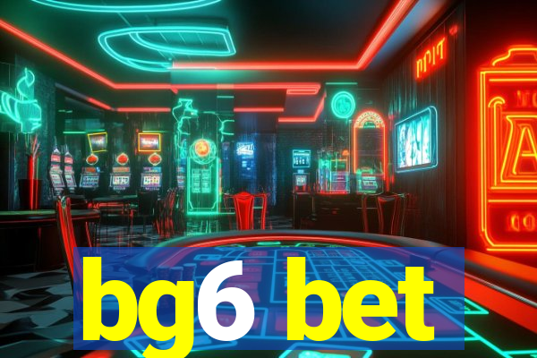bg6 bet