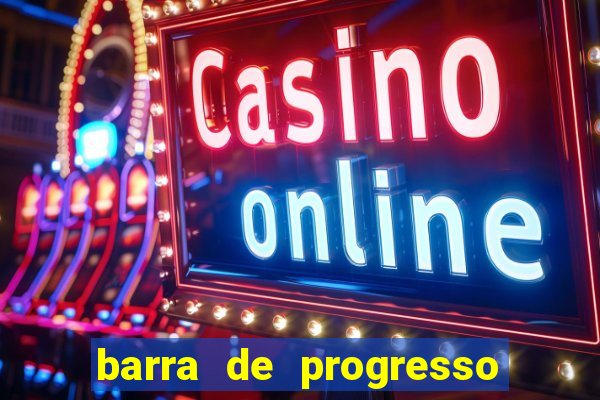 barra de progresso 99 blaze o que significa