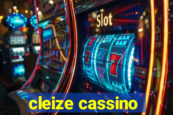 cleize cassino