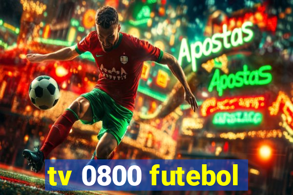 tv 0800 futebol