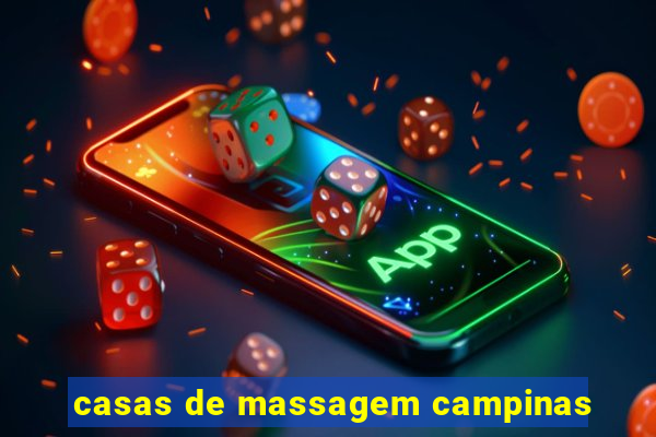 casas de massagem campinas