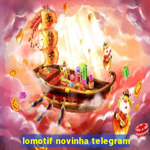 lomotif novinha telegram