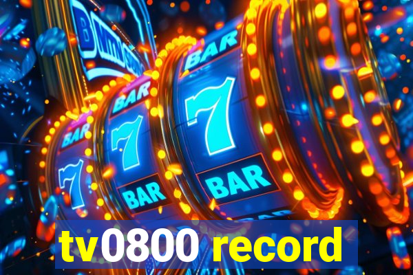 tv0800 record