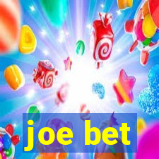 joe bet