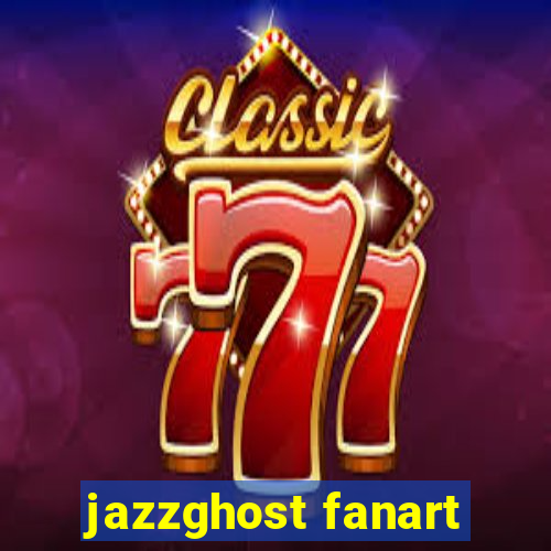 jazzghost fanart
