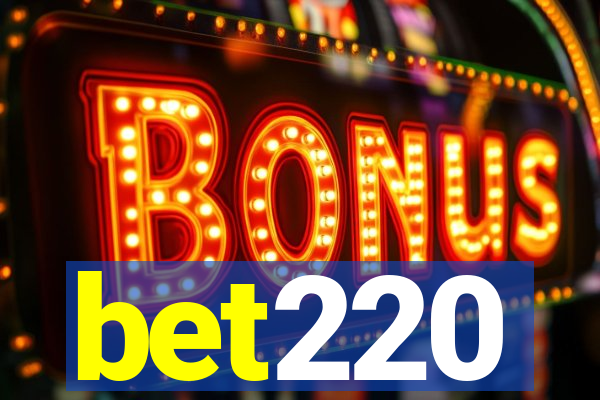 bet220