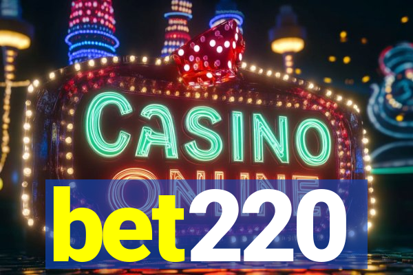 bet220