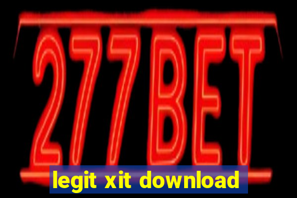 legit xit download