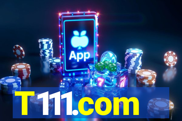 T111.com