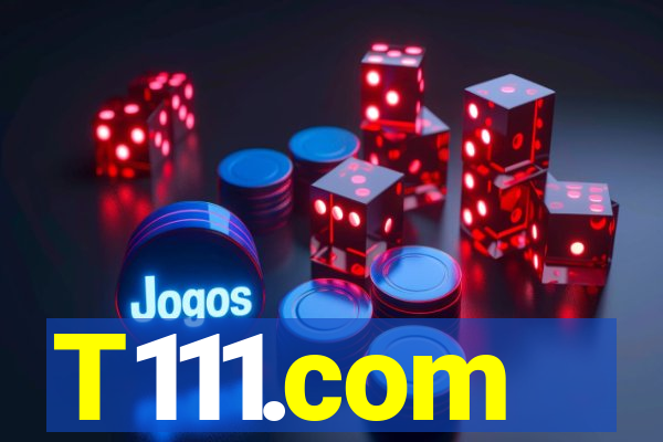T111.com
