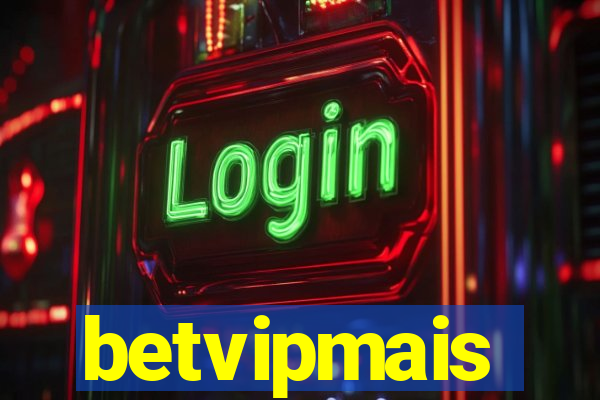 betvipmais