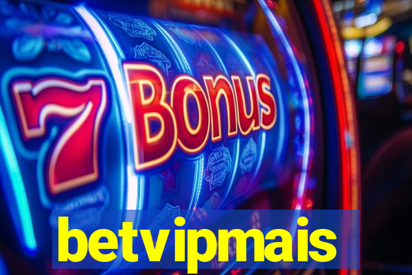 betvipmais