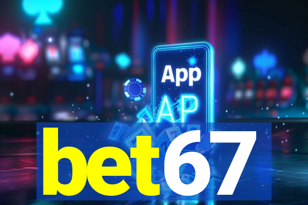 bet67