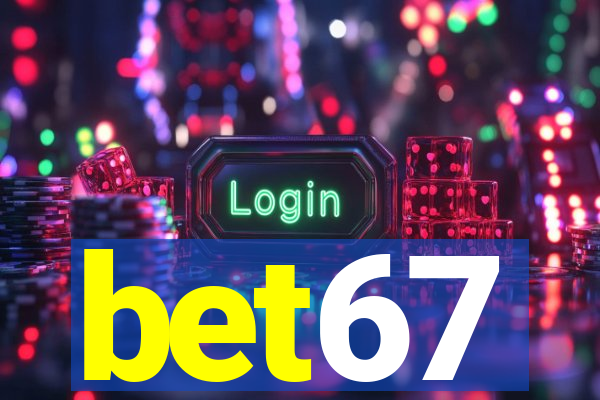 bet67