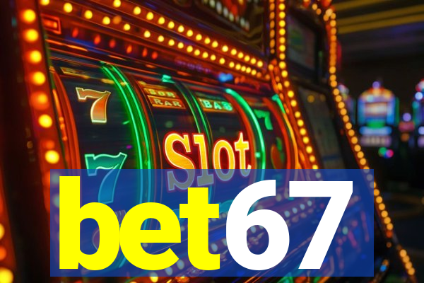 bet67