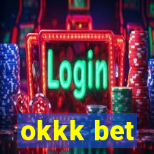okkk bet
