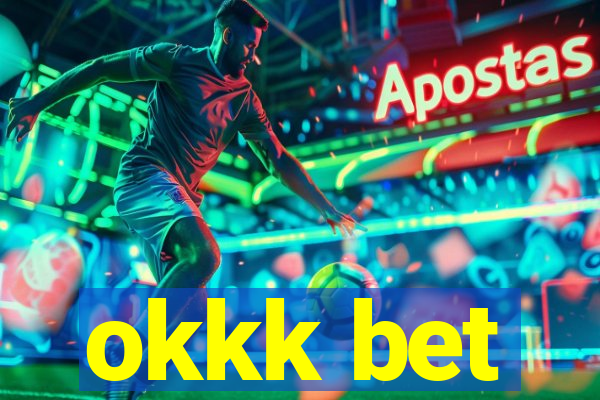 okkk bet