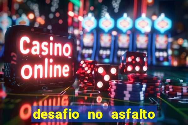 desafio no asfalto filme completo dublado