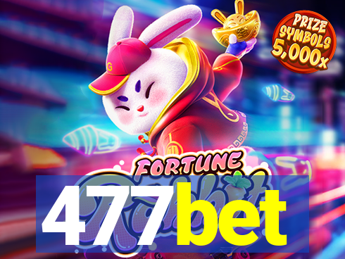 477bet