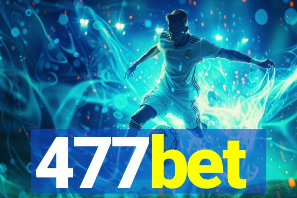 477bet