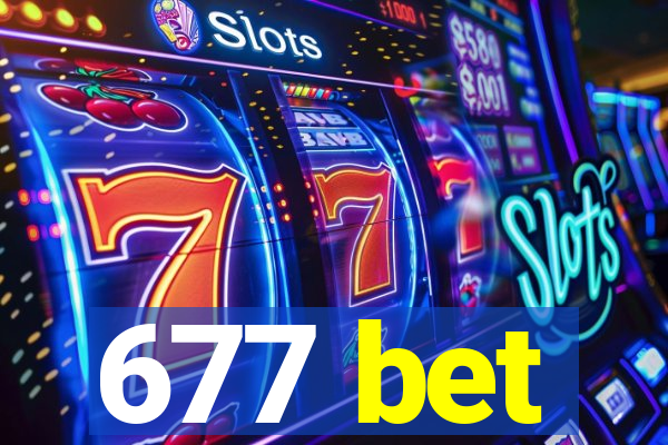 677 bet