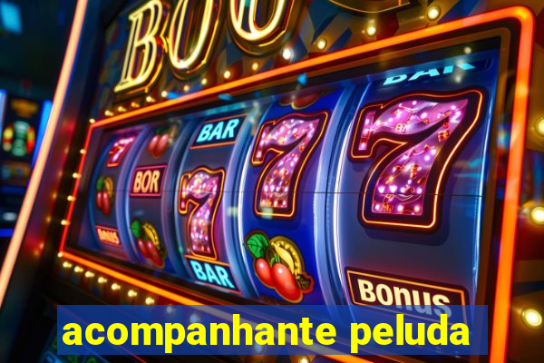 acompanhante peluda
