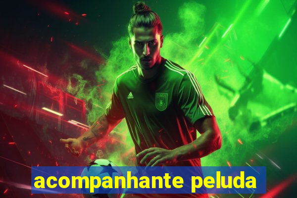 acompanhante peluda