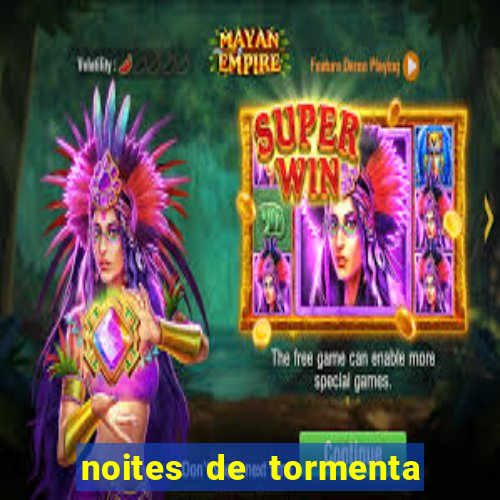 noites de tormenta filme completo dublado