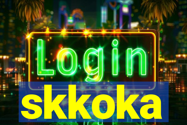 skkoka
