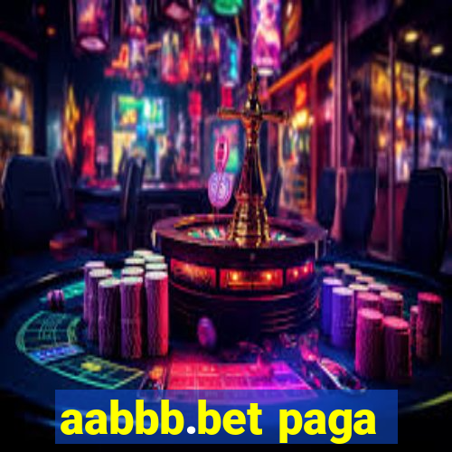 aabbb.bet paga