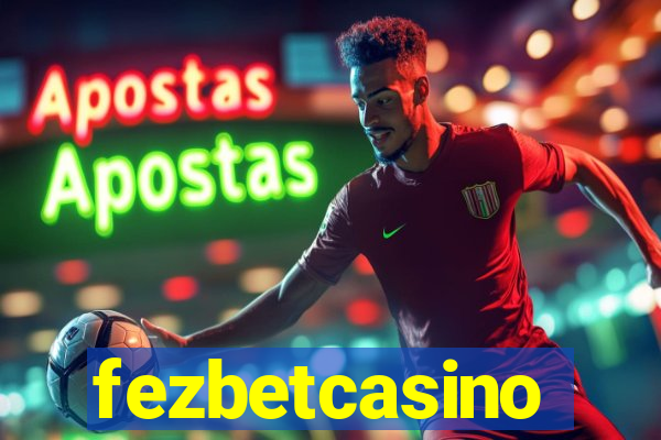 fezbetcasino