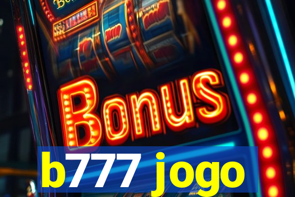 b777 jogo