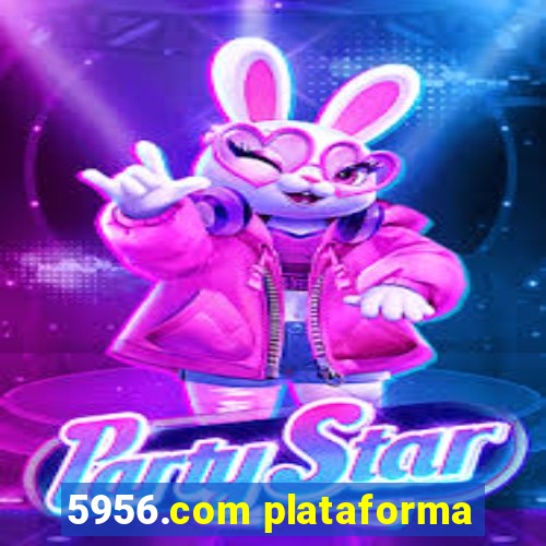 5956.com plataforma