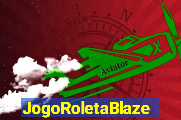 JogoRoletaBlaze