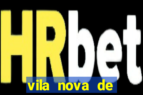 vila nova de colares e perigoso