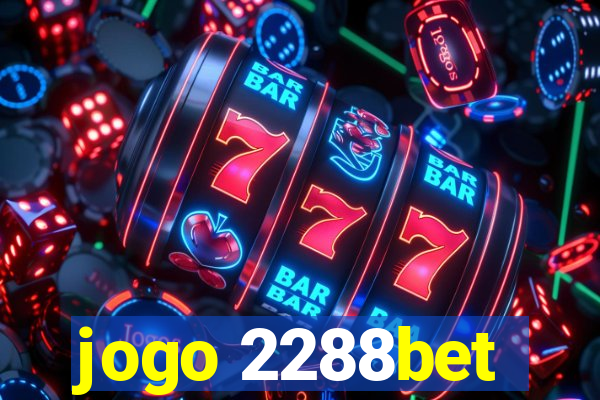 jogo 2288bet