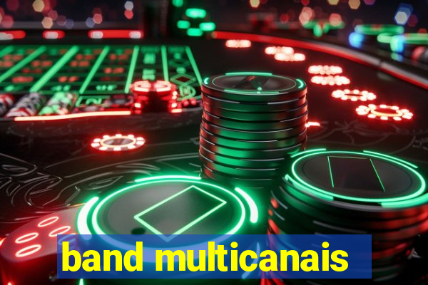 band multicanais
