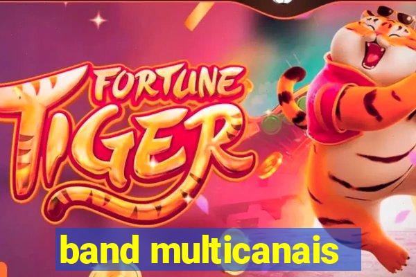 band multicanais