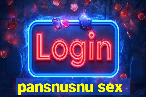 pansnusnu sex