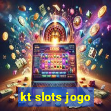 kt slots jogo