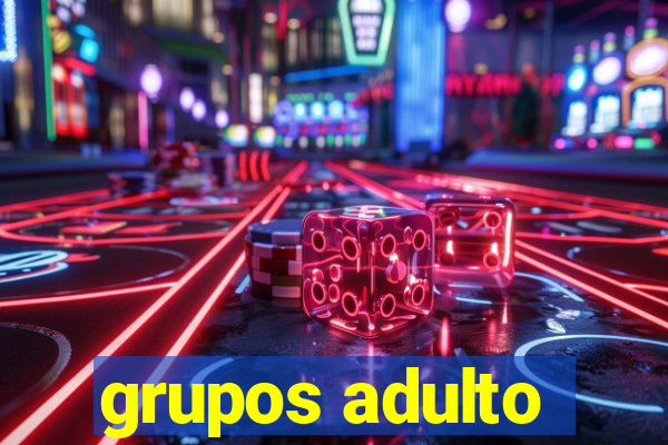 grupos adulto