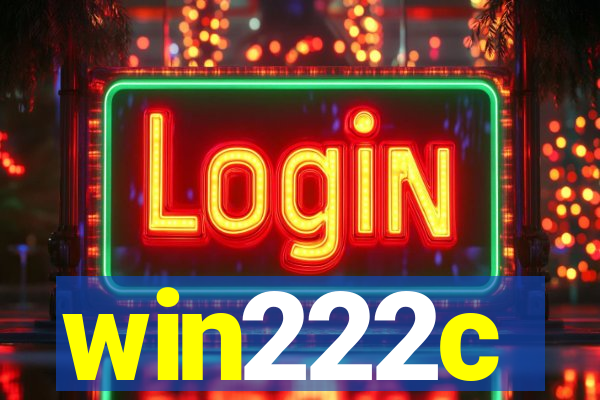 win222c