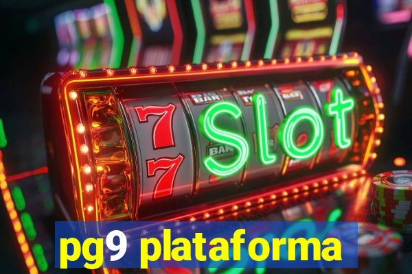 pg9 plataforma