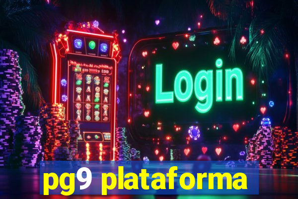 pg9 plataforma