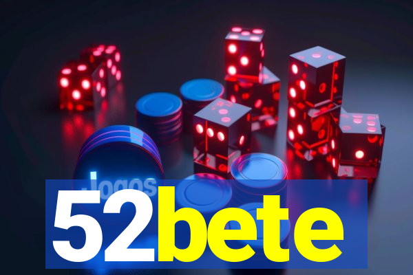 52bete